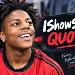 ishowspeed quotes